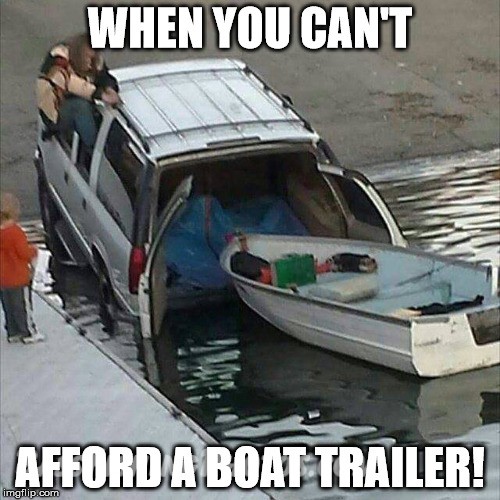 When you can't afford a boat trailer